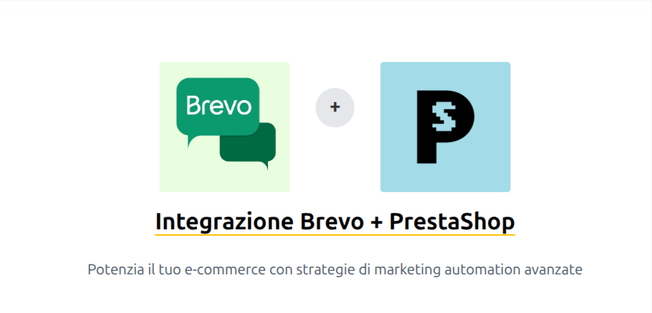 Integrazione Brevo e PrestaShop: Potenzia il tuo marketing e-commerce