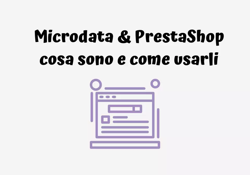 Microdata in PrestaShop: cosa servono e come implementare?