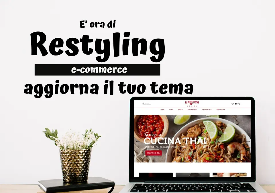 Il tuo sito e-commerce ha bisogno di un restyling grafico?